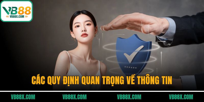 Các quy định quan trọng về thông tin