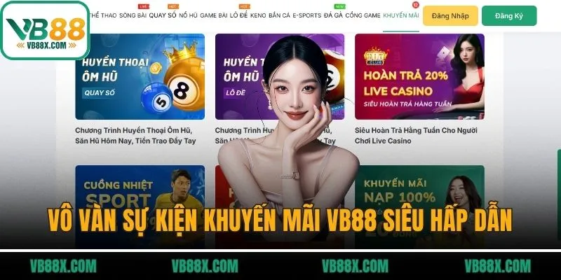 Vô vàn sự kiện khuyến mãi VB88 siêu hấp dẫn